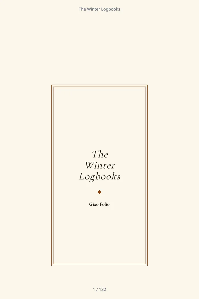 The cover of The Winter Logbooks, a novella Folio wrote: the title in a double frame above the author line.